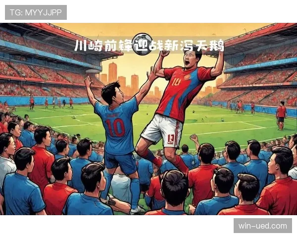 川崎前锋联赛表现起伏，关键阶段关键位置连续失误频现